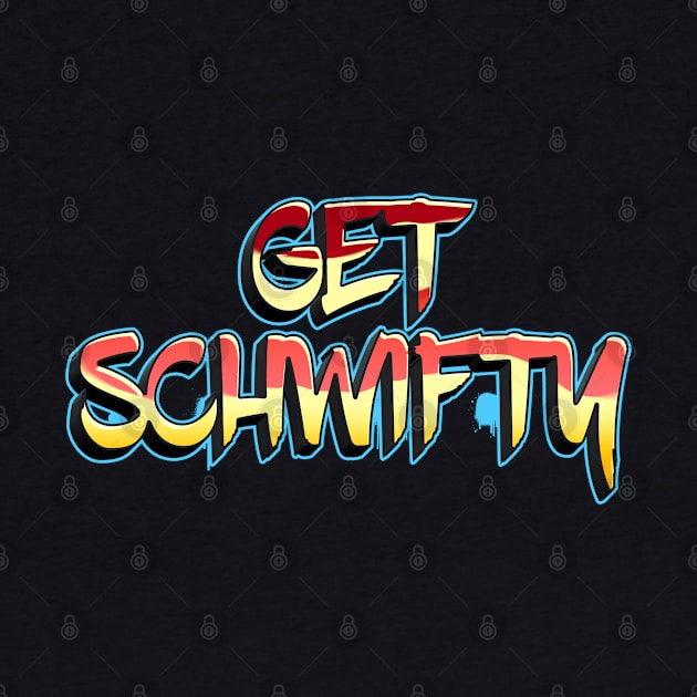 Get Schwifty Dragon Text Graffiti Art Lettering by ThreadChef